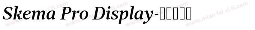 Skema Pro Display字体转换